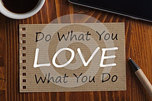 Do What You Love To Do