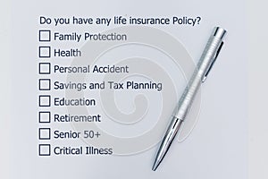 Do you have any life insurance policy? It`s A question to answer