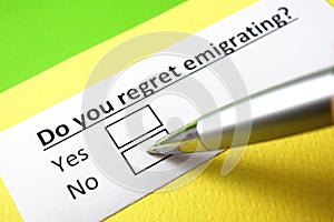 Do you regret emigrating? yes or no