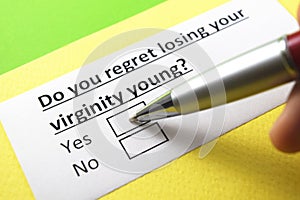 Do you regret losing your virginity young? Yes or no photo