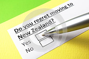Do you regret moving to New Zealand? Yes or no