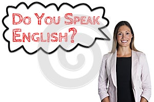 Do you speak English? cloud sentence words language school. Woman on white background