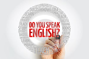 Do You Speak English? word cloud with marker, education business concept