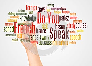 Do You Speak French word cloud and hand with marker concept