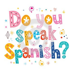 Do you speak Spanish decorative lettering text