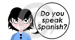 Do you speak Spanish?, question, girl, english, isolated.