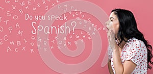 Do you speak Spanish theme with young woman speaking