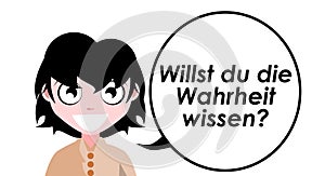 Do you want to know the truth, question, girl, comic, german, isolated.