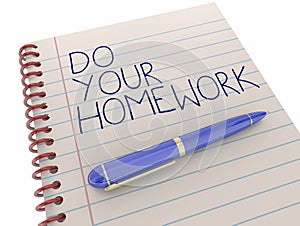 Do Your Homework School Assignment Work Notepad Pen photo