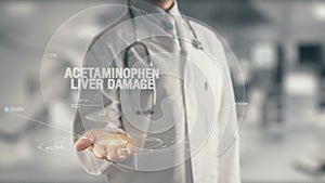 Doctor holding in hand Acetaminophen Liver Damage