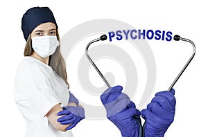 The doctor is holding a stethoscope, in the middle there is a text - PSYCHOSIS