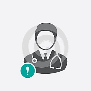 Doctor icon with exclamation mark. Doctor icon and alert, error, alarm, danger symbol