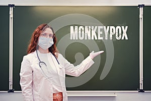 Doctor and inscription monkeypox virus, quarantine due to disease pan
