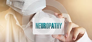 Doctor keeps a card with the name of the diagnosis - neuropathy. Medical concept