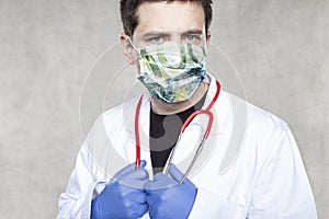 Doctor in a mask from euros, the concept of earning as a doctor