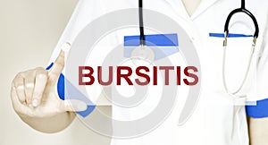 Doctor writing word BURSITIS with hands, Medical concept