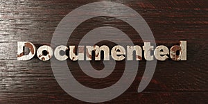 Documented - grungy wooden headline on Maple - 3D rendered royalty free stock image