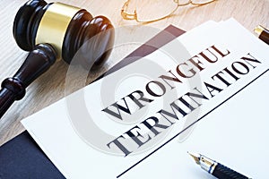 Documents about wrongful termination.