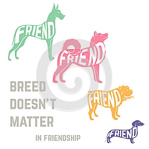 Dog breed silhouette with friendship concept text