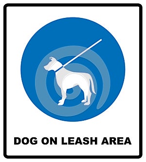 Dog on leash area icon. Dogs allowed sign. Vector illustration isolated on white. Blue mandatory symbol with white pictogram and t