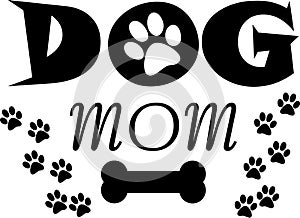 Dog mom svg vector cut file for cricut and silhouette for t shirt design