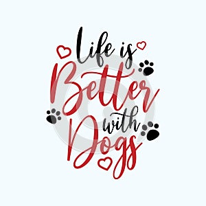 Dog quote lettering typography