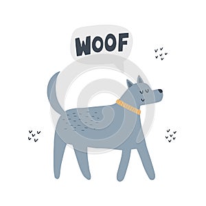 Dog says woof. Hand drawn vector illustration. Cute animal with lettering