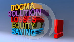 Dogma solution losses equity savings on blue photo