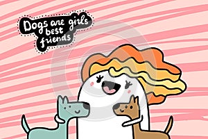 Dogs are girls best friends hand drawn vector illustration in cartoon comic style woman holding pets