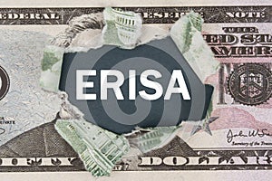 The dollar is torn in the center. In the center it is written - ERISA