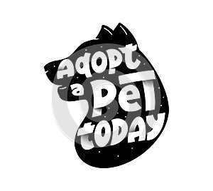 Domestic animals adoption slogan logo design. Pet shelter motto lettering