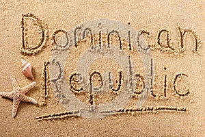 Dominican Republic beach writing message vacation concept