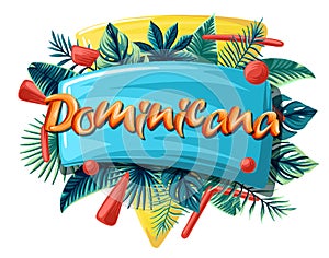 Dominicana tropical leaves bright banner orange letters photo