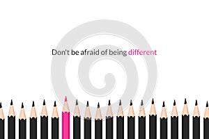 Don`t be afraid of being different