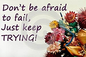 Don't be afraid to fail