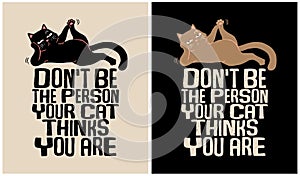 Don\'t be the person your cat thinks you are - Cat Lover