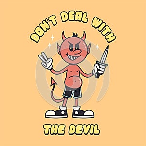 DON`T DEAL WITH THE DEVIL WITH KNIFE COLOR