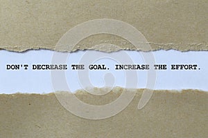 don\'t decrease the goal increase the effort on white paper