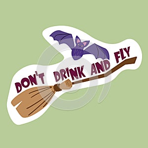 Don\'t Drink And Fly lettering sticker
