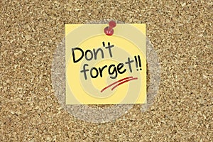 Don`t forget on yellow sticky note