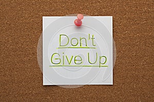 Don`t Give Up Phrase