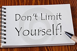 Don`t Limit Yourself