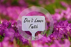 Don`t Loose faith quote.