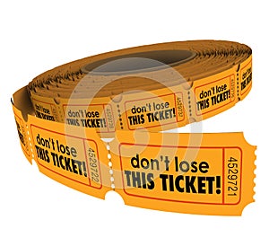 Don't Lose This Ticket Claim Keep Safe Enter Contest Raffle photo