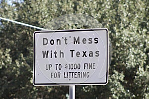 Don`t mess with Texas sign