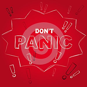 Don`t panic creative lettering on red background. Aware sign, vector