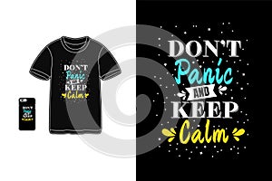 Don\'t panic and keep calm t shirt mockup typography