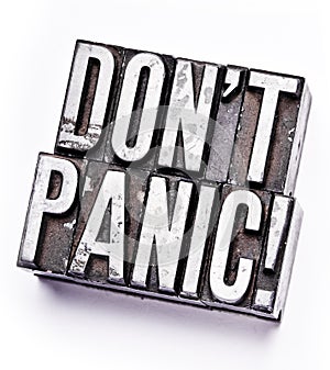 Don`t Panic in letterpress type photo
