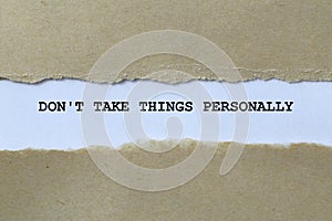 don\'t take things personally on white paper