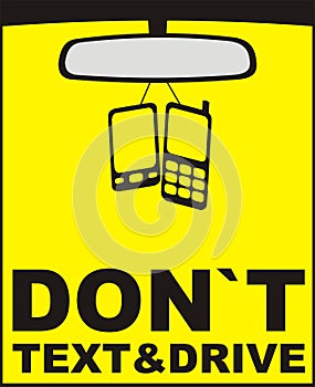 Don`t text and drive